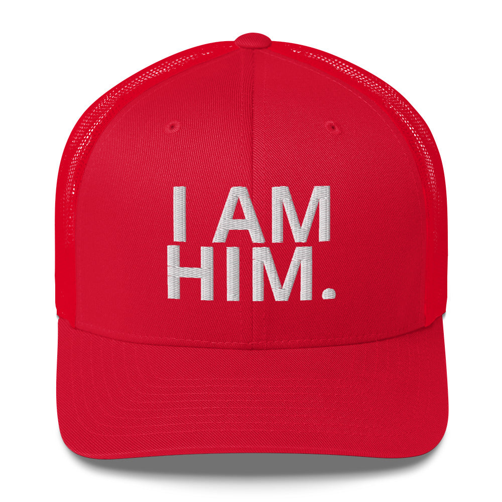 I Am Him. Trucker Cap