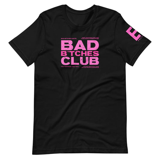 Bad B*tches Club Unisex t-shirt