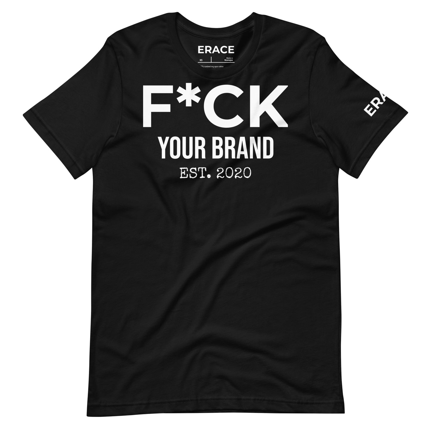 F*CK Your Brand Unisex t-shirt