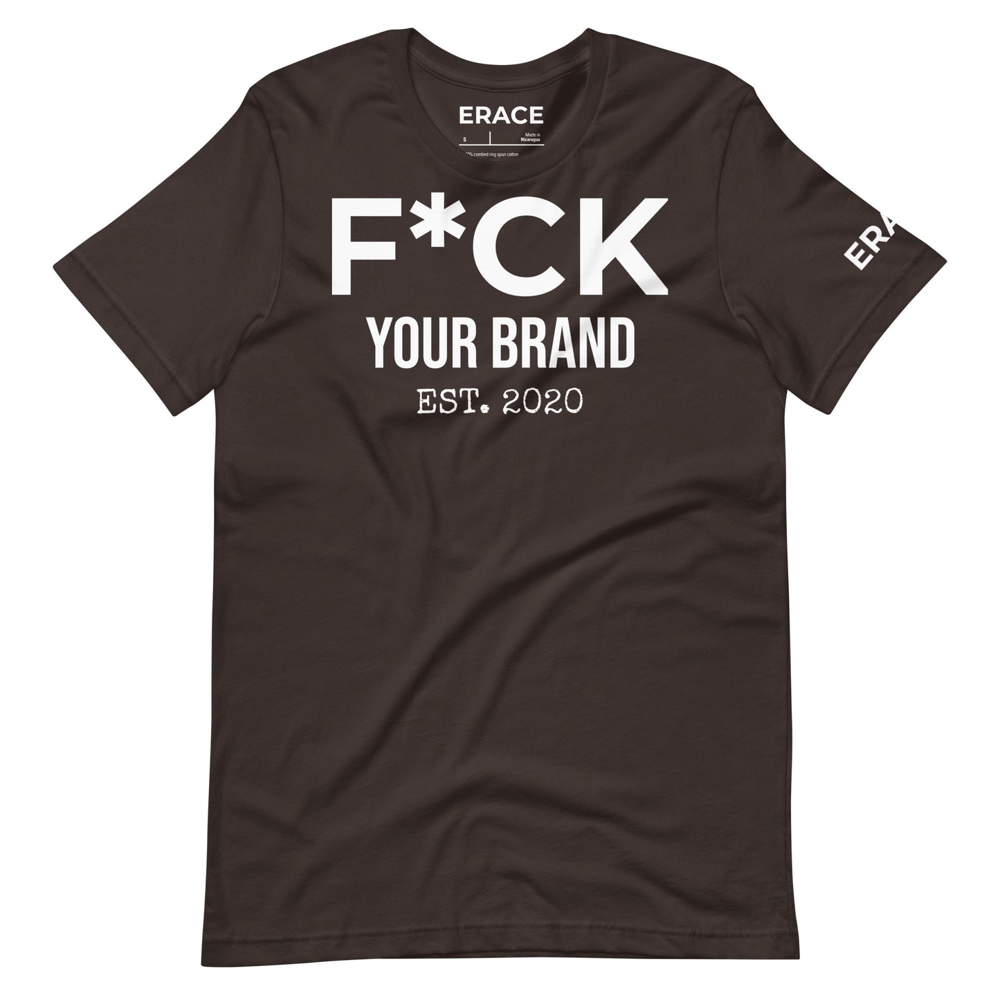 F*CK Your Brand Unisex t-shirt