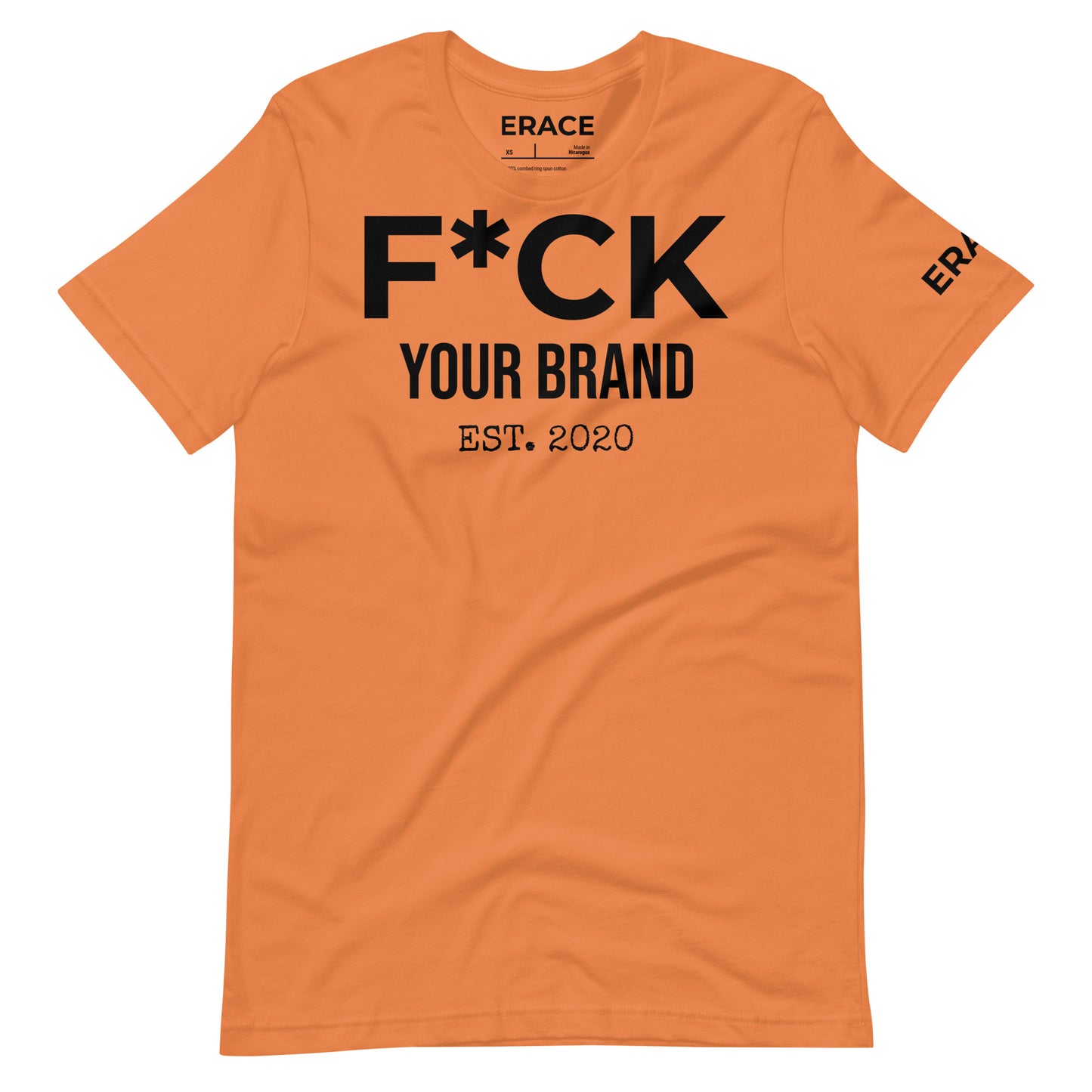 F*CK Your Brand Unisex t-shirt