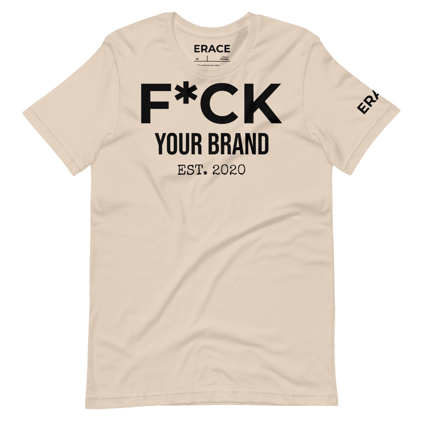 F*CK Your Brand Unisex t-shirt