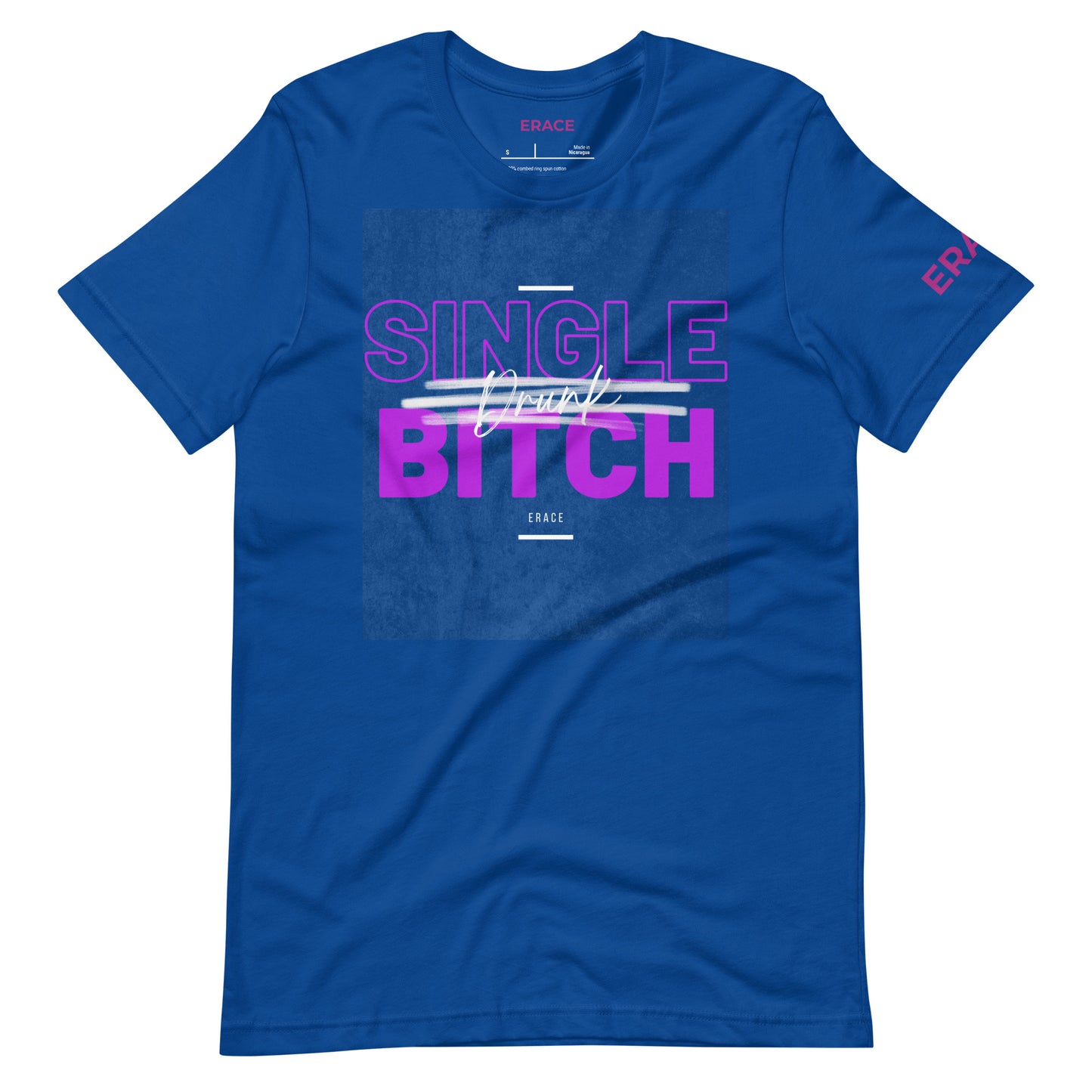 Single Bitch Unisex t-shirt