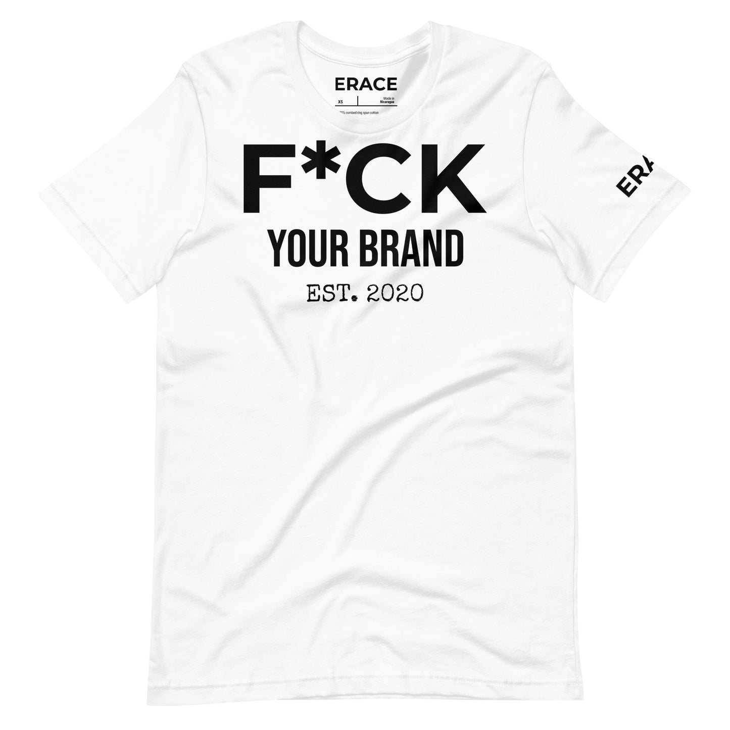 F*CK Your Brand Unisex t-shirt