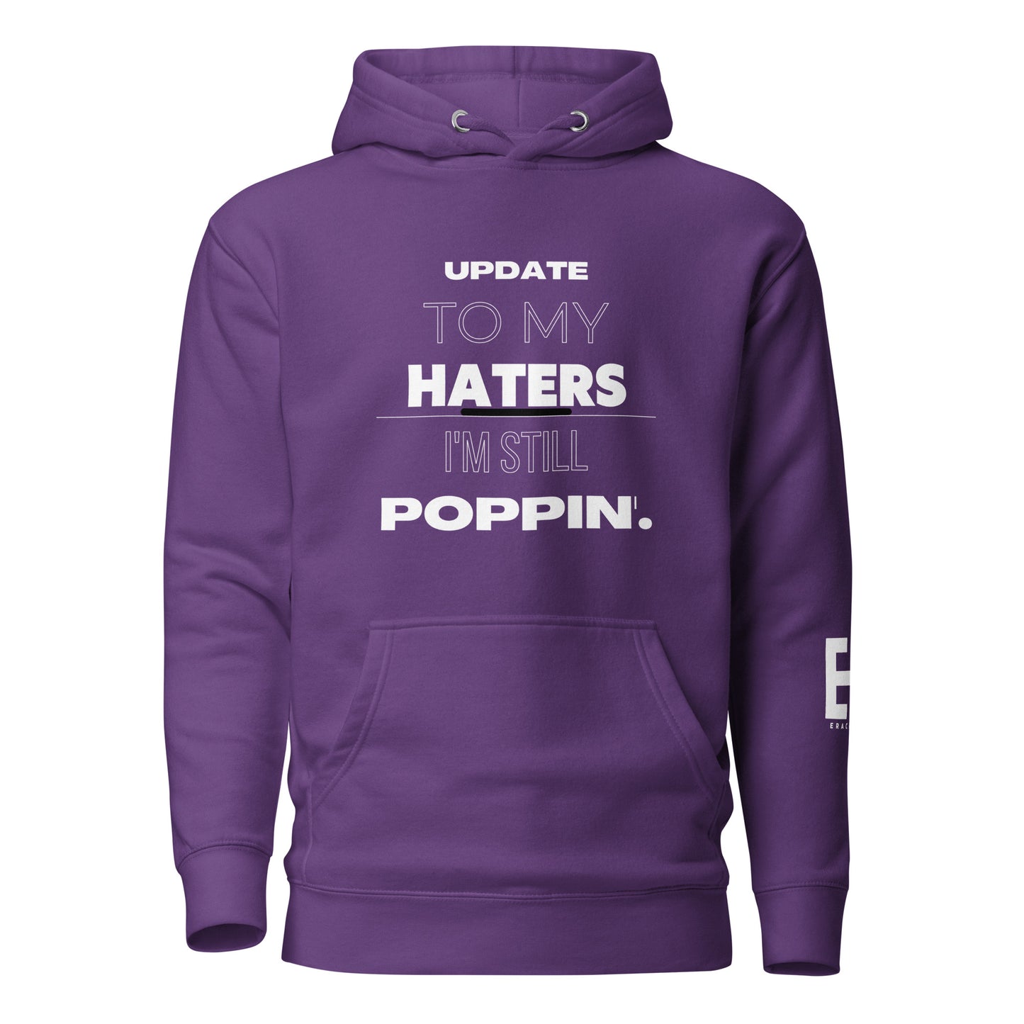 I'm Still Poppin Unisex Hoodie