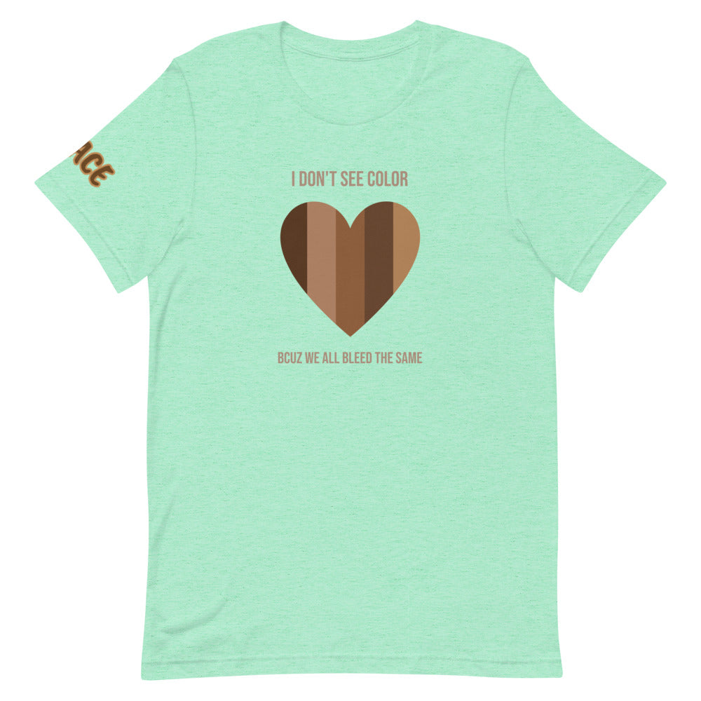I Don't See Color Short-Sleeve Unisex T-Shirt