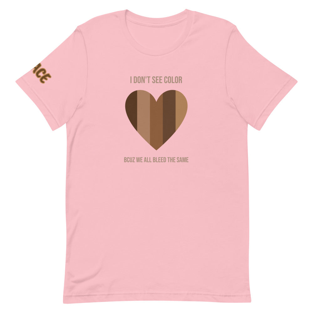 I Don't See Color Short-Sleeve Unisex T-Shirt