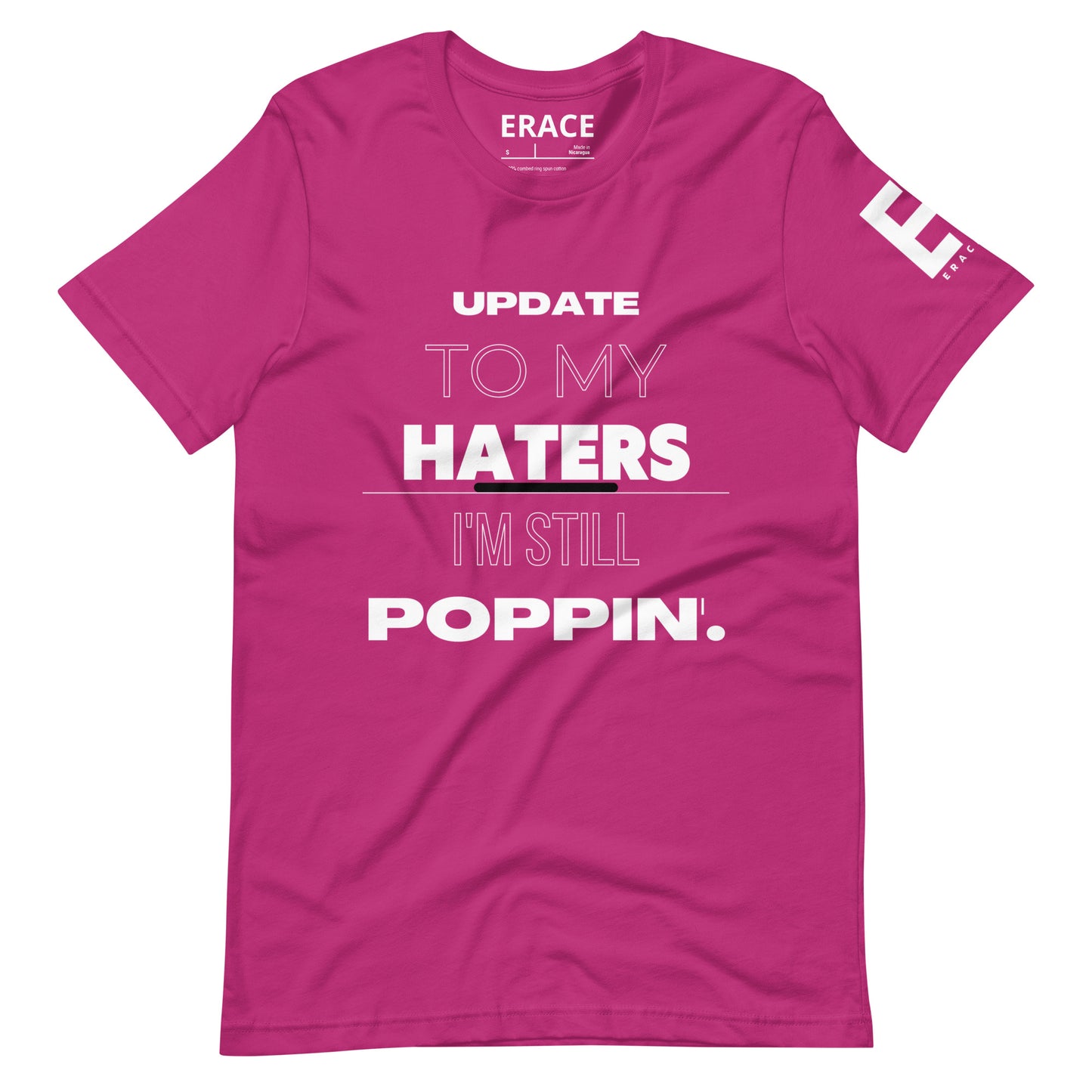 I'm Still Poppin Unisex t-shirt